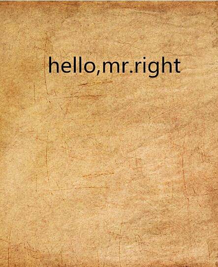 hello,mr.right hello,mr.right