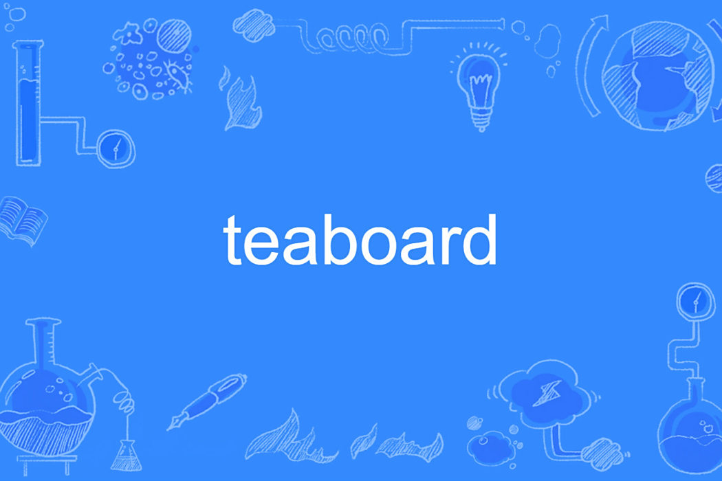 teaboard
