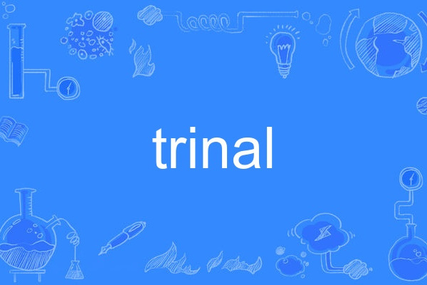 trinal trinal