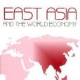 East Asia and the World Economy East Asia and the World Economy