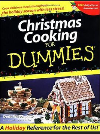 Christmas Cooking For Dummies Christmas Cooking For Dummies