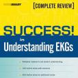 Success! in Understanding EKGs Success! in Understanding EKGs