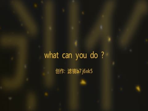 what can you do what can you do