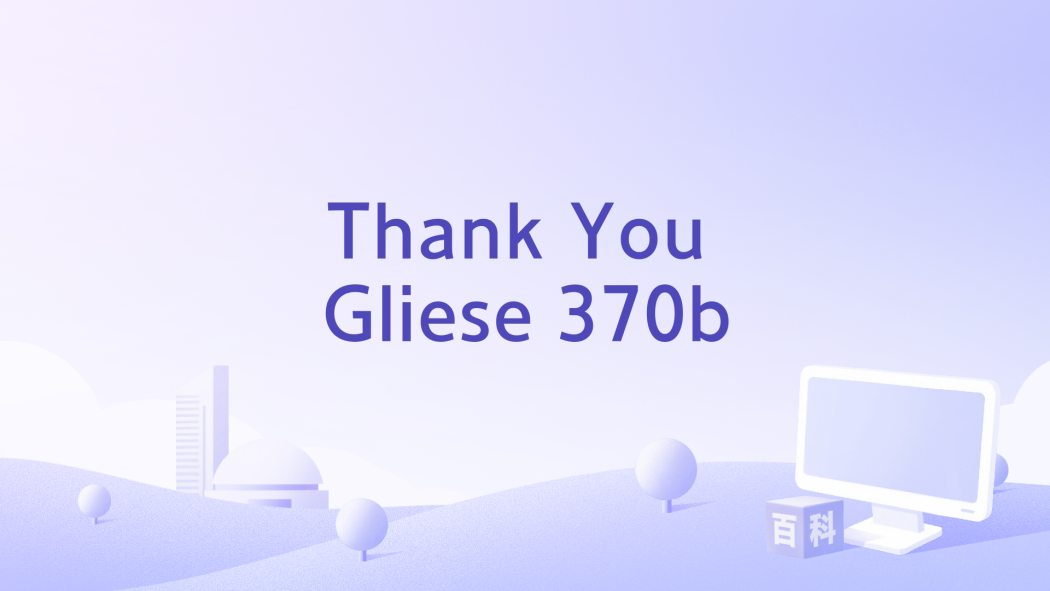 Thank You Gliese 370b Thank You Gliese 370b