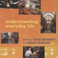 Understanding Everyday Life Understanding Everyday Life