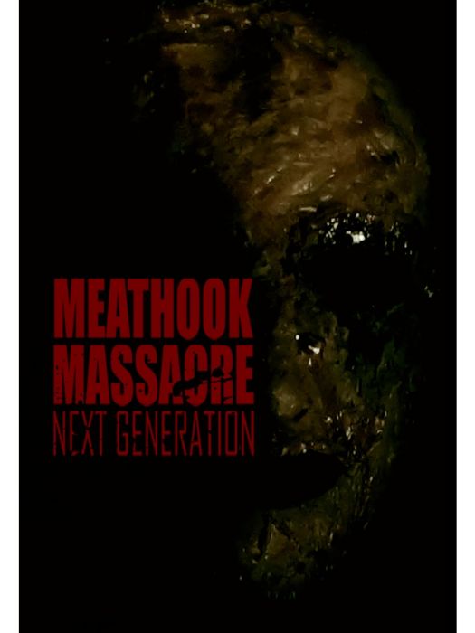 Meathook Massacre: Next Generation Meathook Massacre: Next Generation