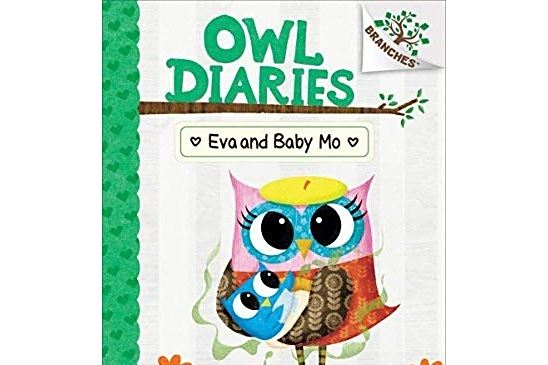 Owl Diaries: #10 Eva and Baby Mo Owl Diaries: #10 Eva and Baby Mo