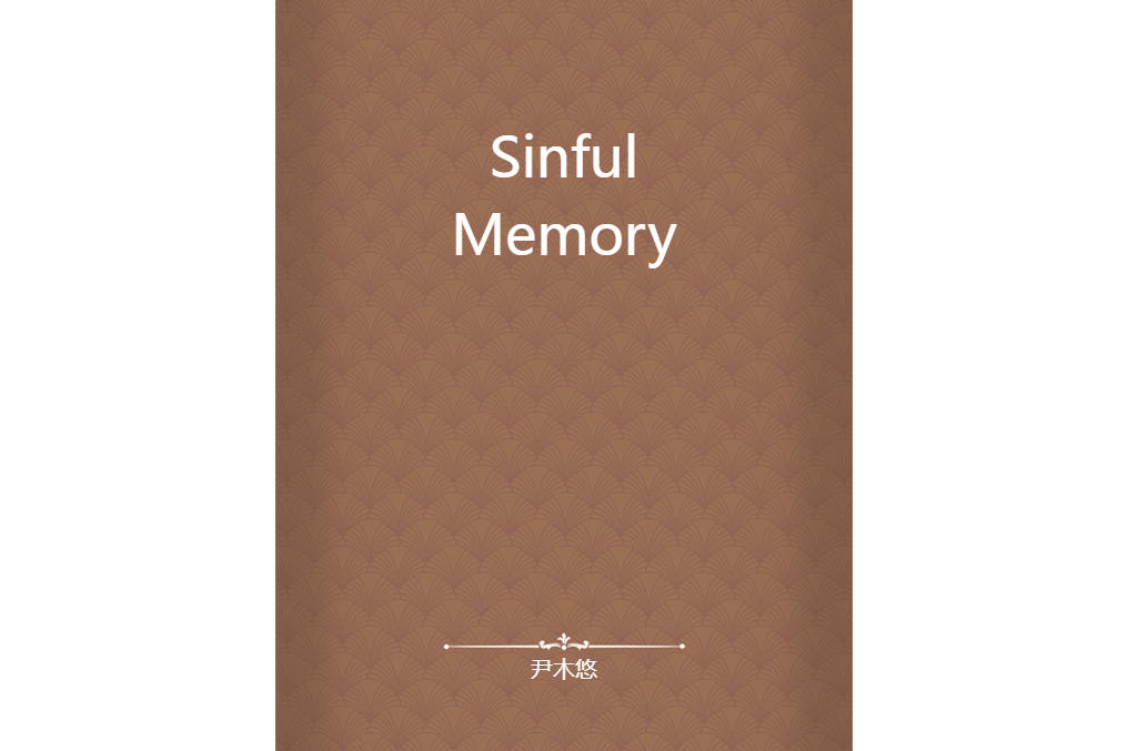 Sinful Memory Sinful Memory