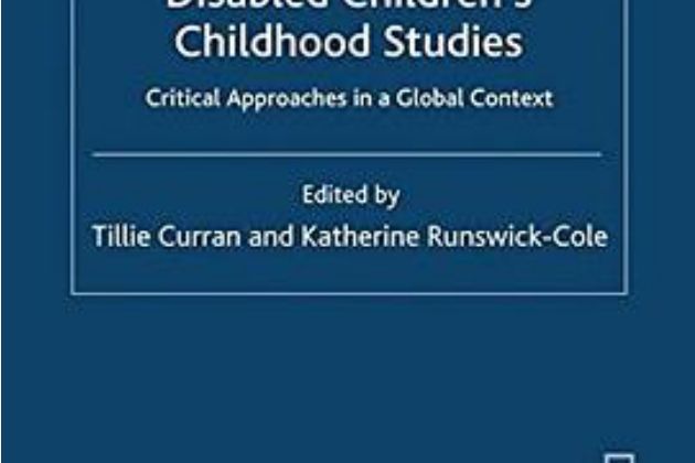 Disabled Children\x27s Childhood Studies Disabled Children\x27s Childhood Studies