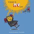 Today Is My Day Today Is My Day