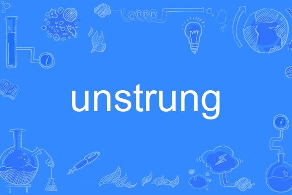 unstrung unstrung
