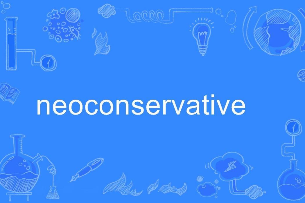 neoconservative
