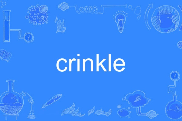 crinkle crinkle