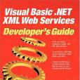 Visual Basic.NET XML Web Services Developer\x27s Guide Visual Basic.NET XML Web Services Developer\x27s Guide