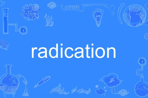 radication radication