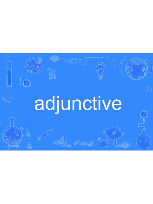 adjunctive adjunctive
