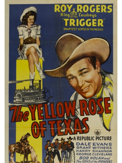 The Yellow Rose of Texas(美國1944年Joseph Kane執導的電影) The Yellow Rose of Texas(美國1944年Joseph Kane執導的電影)