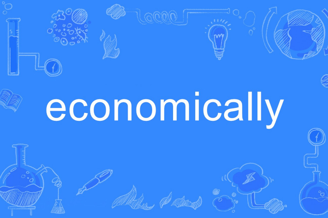 economically economically