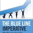 The Blue Line Imperative The Blue Line Imperative