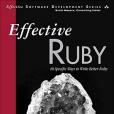 Effective Ruby Effective Ruby