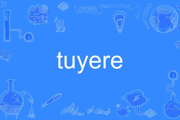 tuyere tuyere