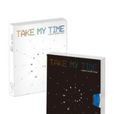 Take My Time Take My Time