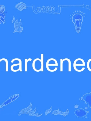 hardened hardened
