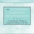 The Cutaneous Lymphoid Proliferations The Cutaneous Lymphoid Proliferations