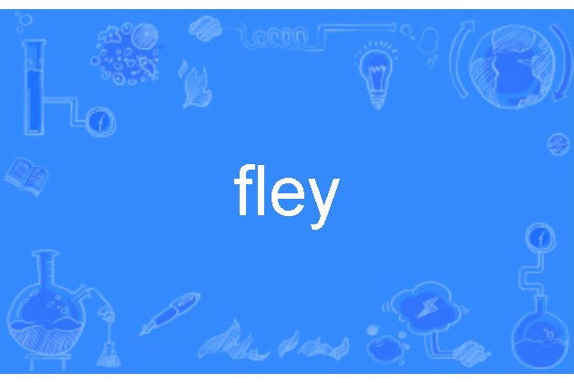 fley fley