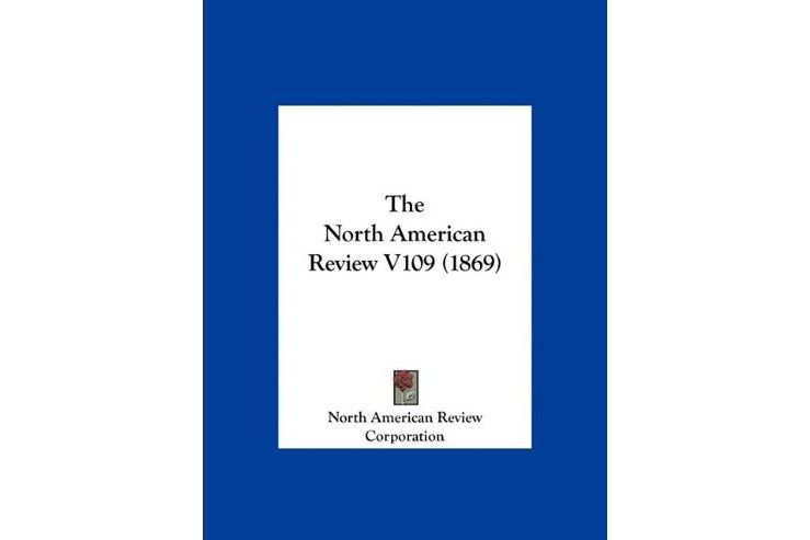 The North American Review V109 The North American Review V109