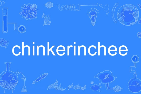 chinkerinchee chinkerinchee