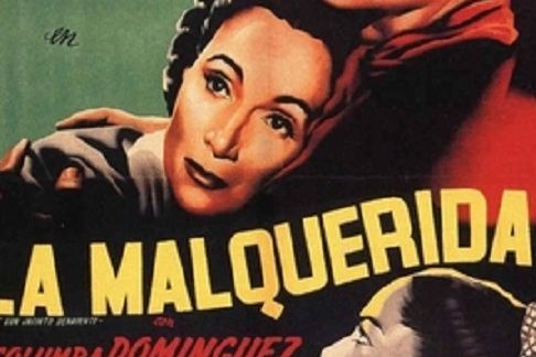 Malquerida, La Malquerida, La