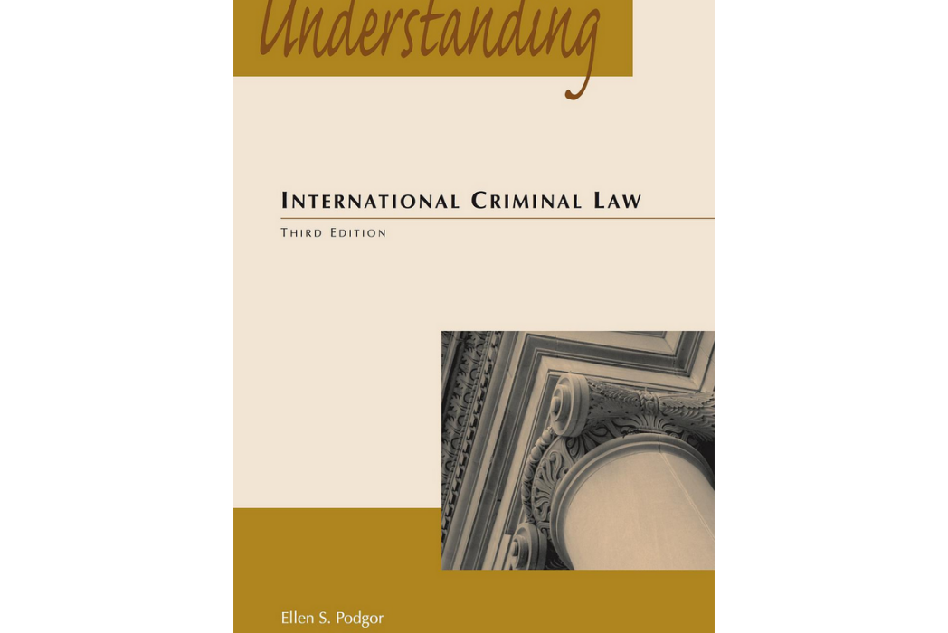 Understanding International Criminal Law Understanding International Criminal Law