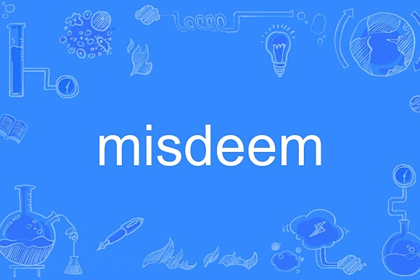 misdeem