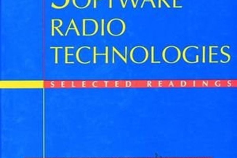 Software Radio Technologies Software Radio Technologies
