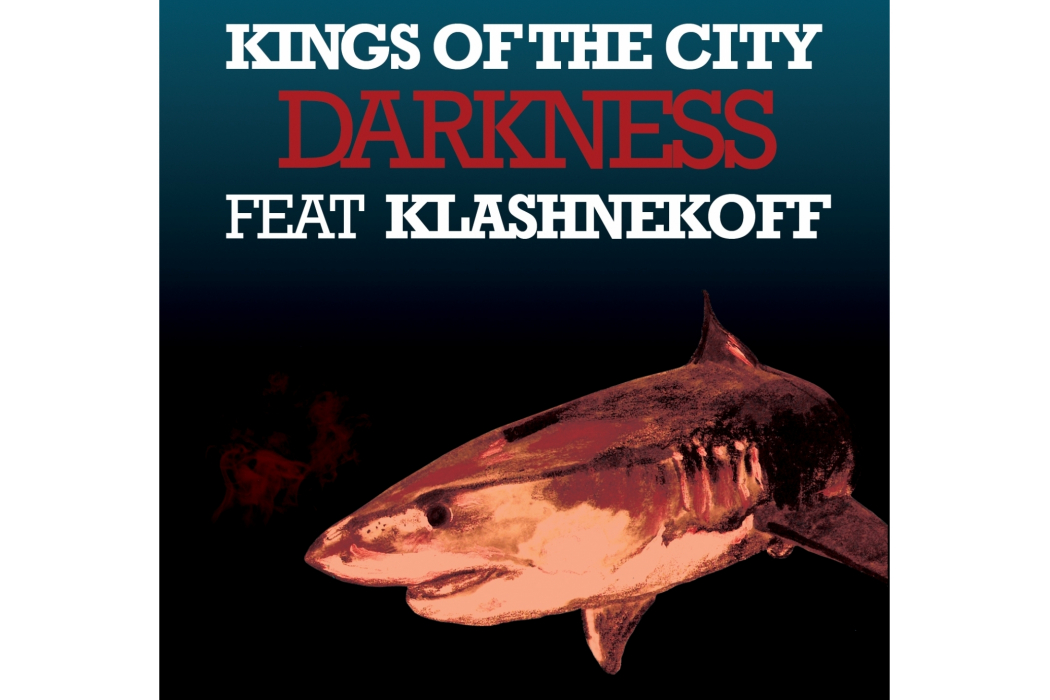 Darkness(kings of the city演唱的歌曲) Darkness(kings of the city演唱的歌曲)