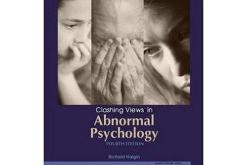 Clashing Views in Abnormal Psychology Clashing Views in Abnormal Psychology
