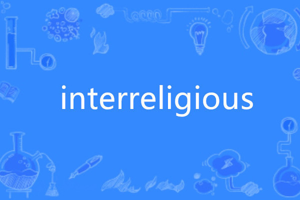 interreligious interreligious