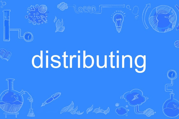 distributing distributing