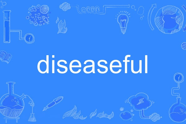 diseaseful diseaseful