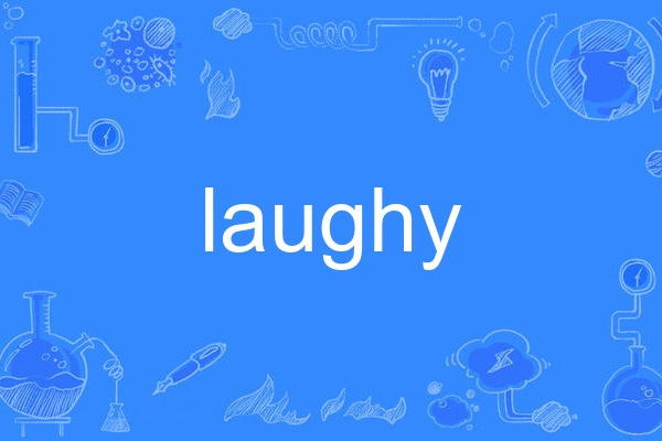laughy laughy