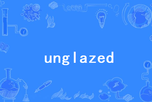 unglazed unglazed