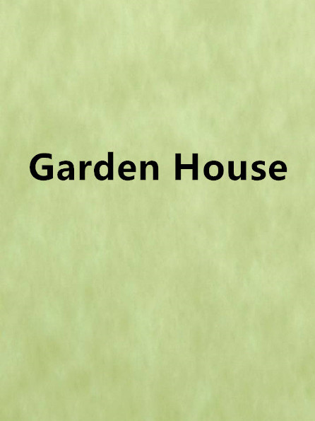 Garden House Garden House