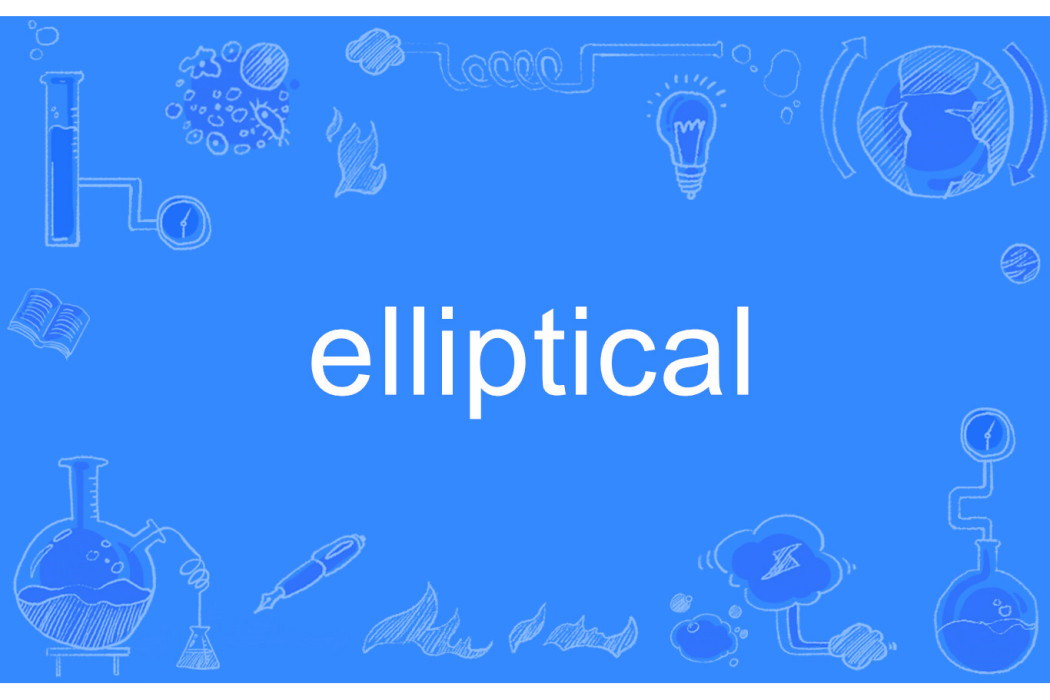 elliptical elliptical