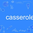casserole casserole