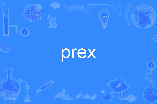prex prex