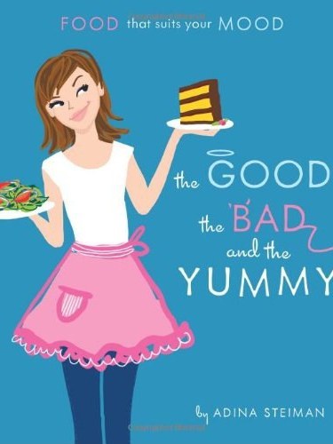 The Good, the Bad, and the Yummy The Good, the Bad, and the Yummy