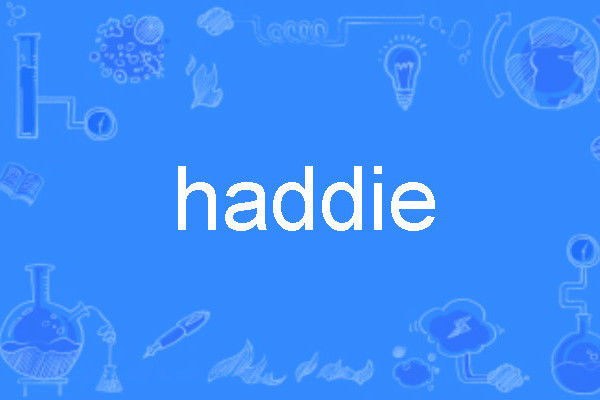 haddie haddie