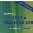 How to Find a Teaching Job How to Find a Teaching Job