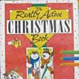 The Really Active Christmas Book The Really Active Christmas Book